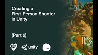 Unity3D: Creating a First-Person Shooter (Part 6)