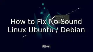 HOW TO FIX NO SOUND on Linux Ubuntu, Debian