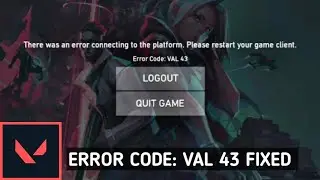 Fix VAL 43 Error Code In Valorant