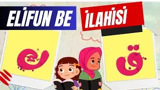 ELİFÜN BE  ilahisi - Arapça ÇOCUK İLAHİSİ-Arabic nasheed for kids -alifun ba