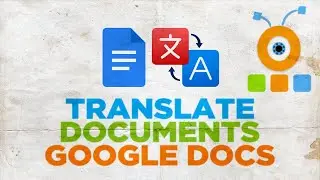 How to Translate in Google Docs