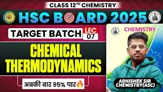 4. Chemical Thermodynamics L- 7 Class12th || Target Batch 2024 ||  By :- Abhishek Sir Chemistry ASC