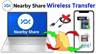 How to Share File Mobile Phone to Laptop PC by Nearby Share | Photo Video Wireless Transfer 📂