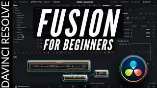 FUSION in DaVinci Resolve 16 | FUSION for Beginners