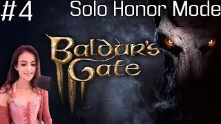 [Part 4] Baldur's Gate 3 Solo Honor Mode Run