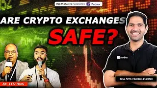 Are Crypto Exchanges Safe? || EP - 217