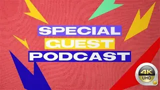 Special Guest Youtube Podcast Intro