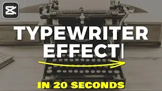 How to Make TYPEWRITER Effect in CapCut PC