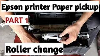 Epson Any Printer Paper pickUp Roller change Step by step || FIX NoT PICK Up Paper Glossy PART 1