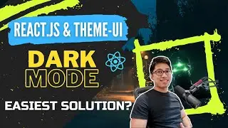 How to add DARK Theme to your React JS Application | Theme-UI Tutorial