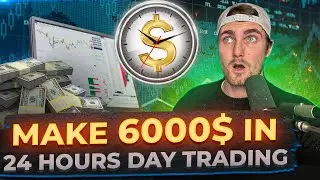 Make $6,000 In 24 HOURS Day Trading (Copy This)