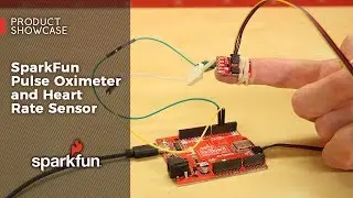 Product Showcase: SparkFun Pulse Oximeter and Heart Rate Sensor