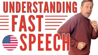 Understand FAST Speech & Sound More American 🇺🇸