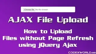 Ajax File Upload using jQuery and PHP