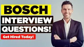 BOSCH INTERVIEW QUESTIONS & ANSWERS! (Suitable for ALL Bosch Job Roles Worldwide!)