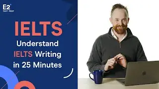 Understand IELTS Writing in JUST 25 minutes!