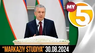 "Markaziy studiya" ko'rsatuvi 30.08.2024