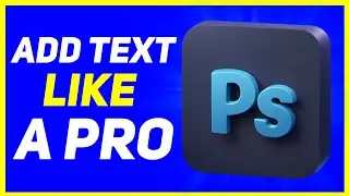 How To Add Text In Photoshop (Beginner’s Guide)