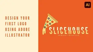 Design your first logo using Adobe Illustrator