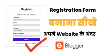 Create Registration Form in Website || Blogger || Tech Contribute