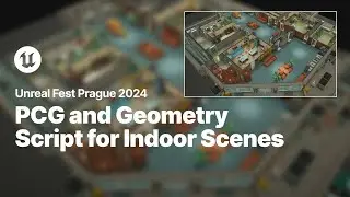 Streamlining Indoor Environment Creation with PCG and Geometry Script in UE5 | Unreal Fest 2024