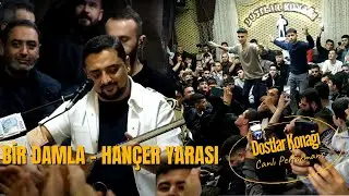 Ömer Faruk Bostan - Bir Damla - Hançer Yarası - Dostlar Konağı Canlı Performans