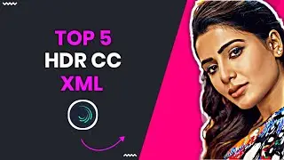 TOP 5 HDR CC PRESET || ALIGHT MOTION CC PACK📌 || TOP 5 PRESETS PACK LIKE AE || XML