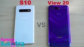 Samsung Galaxy S10 vs Honor View 20 SpeedTest and Camera Comparison