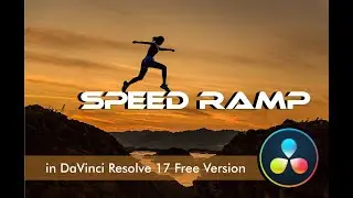 Speed Ramp in DaVinci Resolve 17