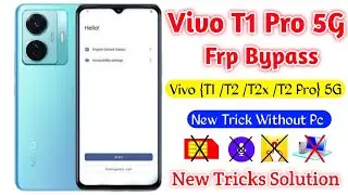 Vivo {T1 Pro 5G /T2 /T2x /T2 } FRP Unlock ANDROID 13 100% Vivo T1 Pro 5G FRP Bypass Without Pc Free