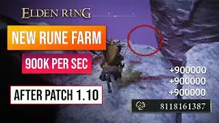 Elden Ring Rune Farm | New Rune Farm After Patch 1.10! 900,000,000 Runes!