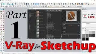 Part - 1 | V-Ray for Sketchup Pro