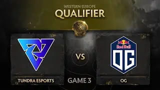 Tundra vs OG Game 3 - TI10 EU Qualifiers: Grand Finals w/ Lyrical & Aui