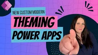 Power Apps Tutorial: Crafting Your Own Modern Theme