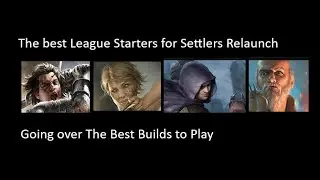 The Best League Starters for Settlers Relaunch (2.0) - PoE 3.25