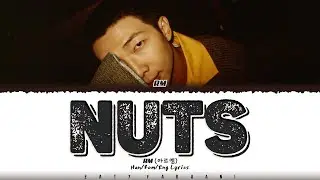 RM - 'NUTS' Lyrics [Color Coded_Han_Rom_Eng]