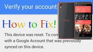 How to disable FRP on the HTC Desire 626s