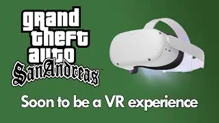 GTA San Andreas: "The Oculus Edition" Coming Soon