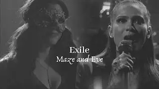 Maze and Eve | Exile