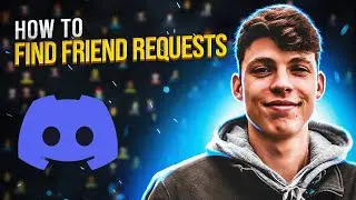 How To Find Friend Requests on Discord | In Under 30 Seconds