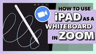 How to use an iPad as a Whiteboard in Zoom...by Stephanie O. [2020]