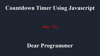 How To Create Countdown Timer in JavaScript | JavaScript Tutorials