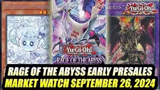 Rage Of The Abyss EARLY Presales! Yu-Gi-Oh! Market Watch September 26, 2024