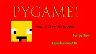 How to install pygame.