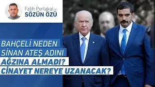 Bahçeli Neden Ülkücü Sinan Ateş Adını Ağzına Almadı? Cinayet Nereye Uzanacak?