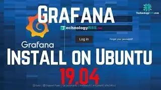 How To Install Grafana Server On Ubuntu 19.04