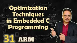 Optimization Techniques in Embedded C Programming: Basics and Methods