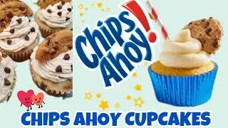 CHIPS AHOY CUPCAKES 😋😋