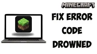 How To Fix Error Code Drowned In Minecraft On PC Windows 10/11