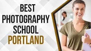 Best Photography School in Portland, United States